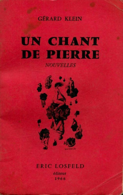 Livrenpoche : Un chant de pierre. Nouvelles - Gérard Klein - Livre