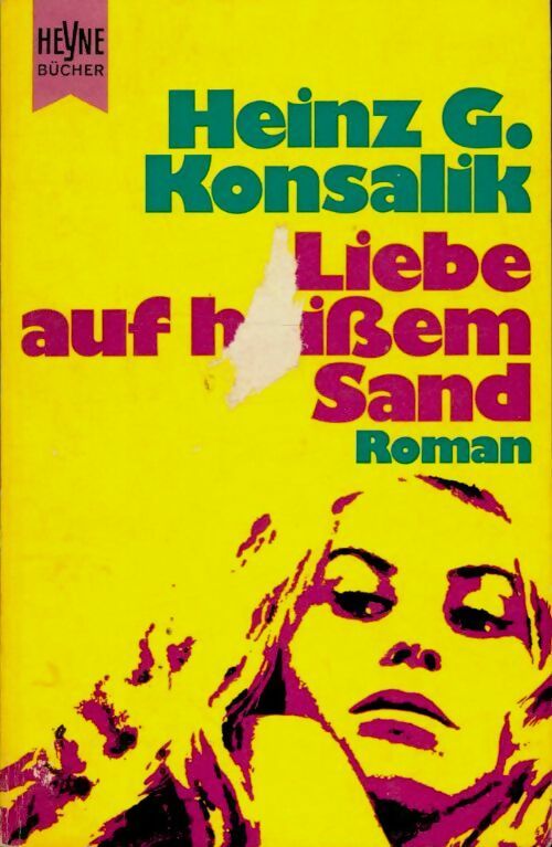 Livrenpoche : Liebe auf heissem sand - Heinz G. Konsalik - Livre