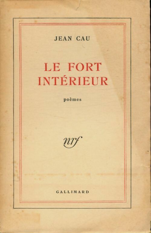 Livrenpoche : Le fort intérieur - Jean Cau - Livre