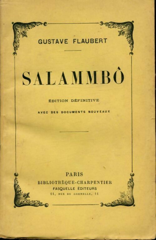 Salammbô - Gustave Flaubert -  Bibliothèque charpentier - Livre