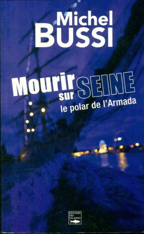 Livrenpoche : Mourir sur Seine - Michel Bussi - Livre