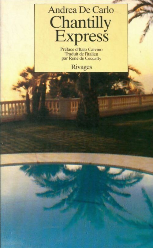 Livrenpoche : Chantilly-express - Andrea De Carlo - Livre