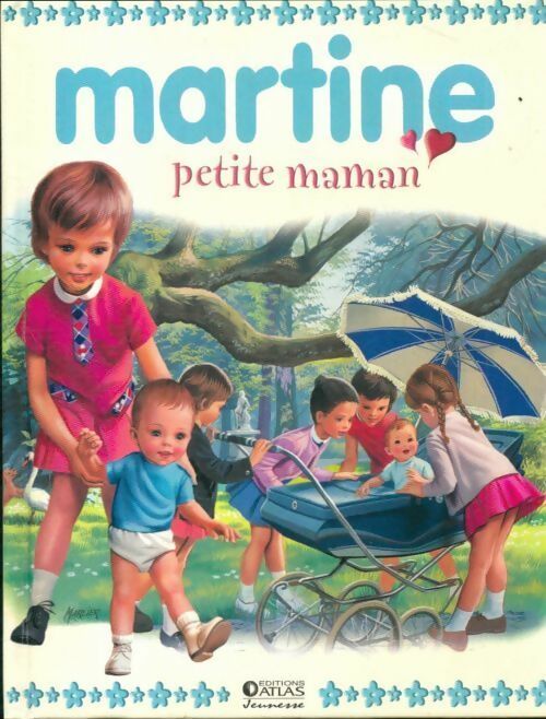 Livrenpoche : Martine petite maman - Gilbert Delahaye - Livre
