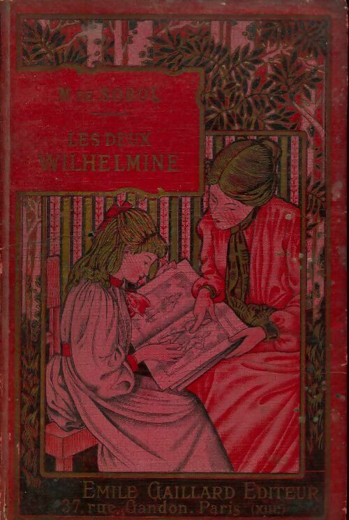 Livrenpoche : Les deux Wilhelmine - J De Sobol - Livre