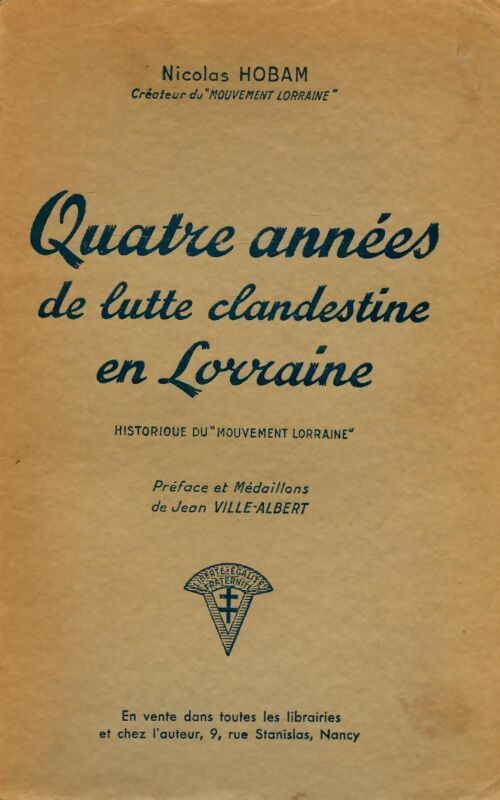 Livrenpoche : Quatre années de lutte clandestine en Lorraine - Nicolas Hobam - Livre