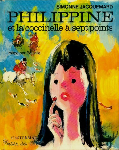 Livrenpoche : Philippine et la coccinelle à sept points - Simonne Jacquemard - Livre