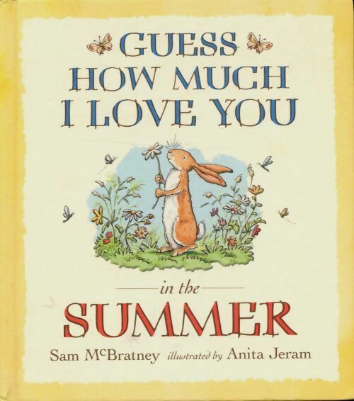 Guess how much i love you in the summer - Sam McBratney -  Walker GF - Livre