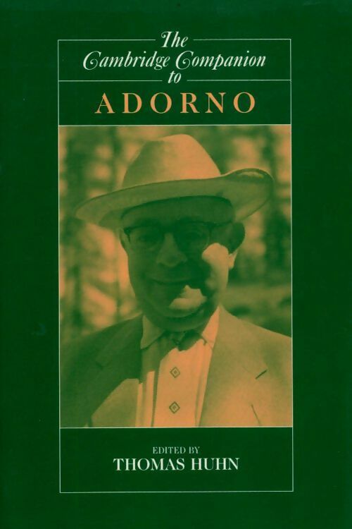 Livrenpoche : The cambridge companion to Adorno - Tom Huhn - Livre