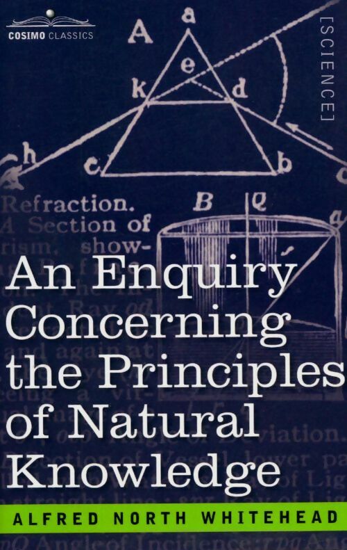 Livrenpoche : An enquiry concerning the principles of natural knowledge - Alferd North Whitehead - Livre