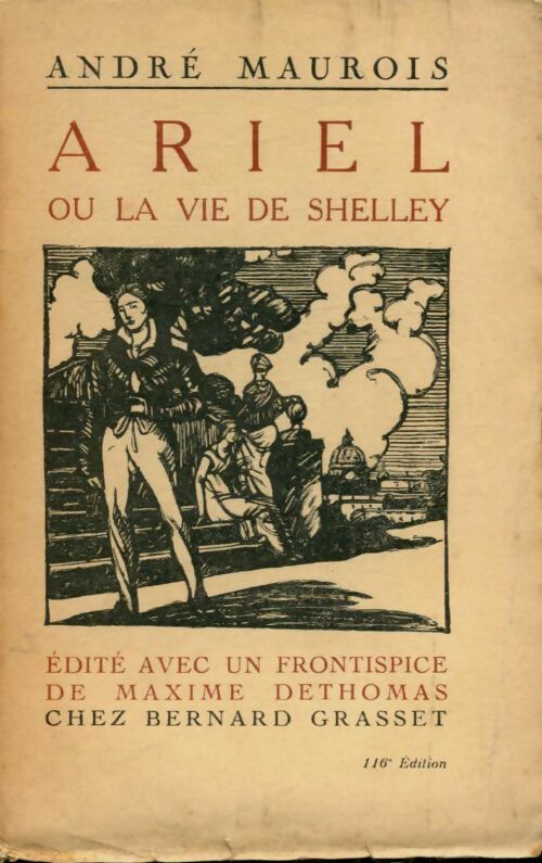 Ariel ou la vie de Shelley - André Maurois - Livre