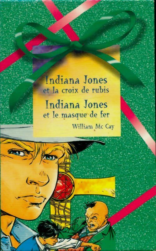 Livrenpoche : Indiana Jones et la croix de rubis / Indiana Jones et le masque de fer (Coffret 2 vols) - William McCay - Livre