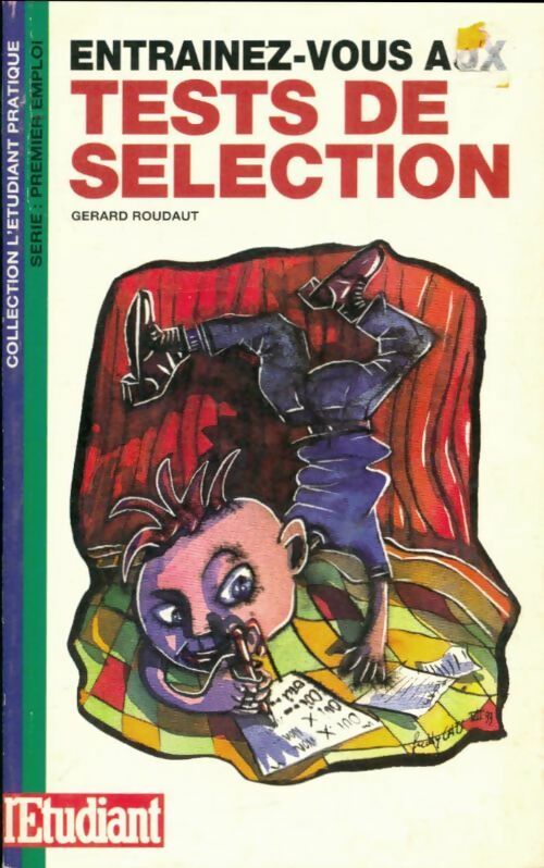 Livrenpoche : Entrainez-vous aux tests de sélection - Gérard Roudaut - Livre