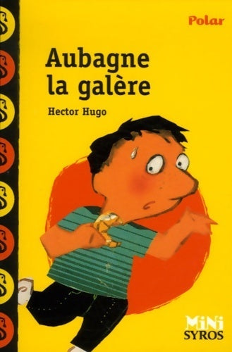 Livrenpoche : Aubagne la galère - Hector Hugo - Livre