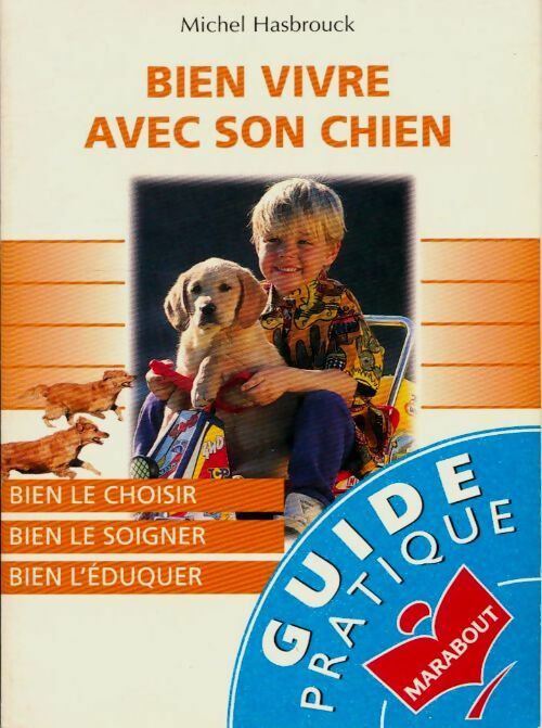Livrenpoche : Bien vivre avec son chien - Michel Hasbrouck, Hasbrouck-M - Livre