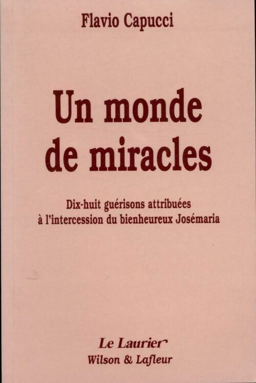 Livrenpoche : Un monde de miracles - Flavio Capucci - Livre
