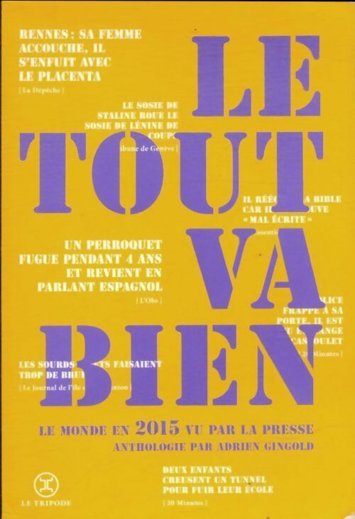Livrenpoche : Le tout va bien 2015 - Adrien Gingold - Livre