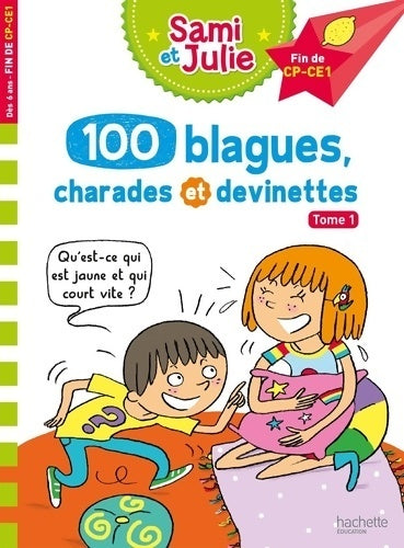 Livrenpoche : 100 blagues charades et devinettes tome 1 - Sandra Lebrun - Livre