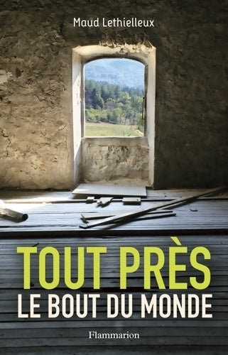 Livrenpoche : Tout près le bout du monde - Maud Lethielleux - Livre