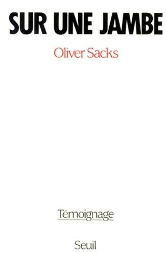 Livrenpoche : Sur une jambe. Témoignage - Oliver Sacks - Livre