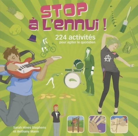 Livrenpoche : Stop à l'ennui ! 224 activités - Sarah Hines Stephens - Livre