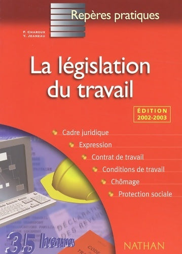 Livrenpoche : La législation du travail - Y. Jeaneau - Livre