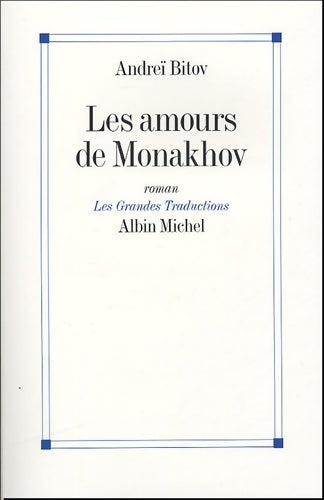 Livrenpoche : Les amours de Monakhov - Andreï Bitov - Livre