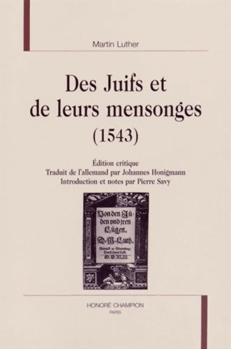 Des juifs et de leurs mensonges (1543) - Martin Luther - Livre