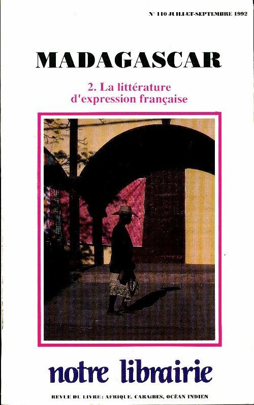 Livrenpoche : Notre libraire n°110 : Madagascar - Collectif - Livre