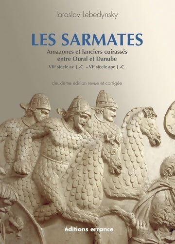 Livrenpoche : Les sarmates - Iaroslav Lebedynsky - Livre
