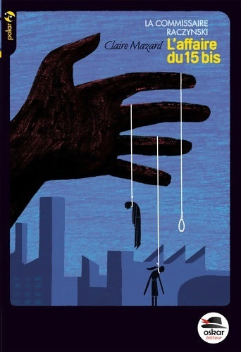 Livrenpoche : L'affaire du 15 bis - Claire Mazard - Livre