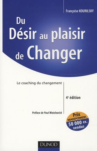 Livrenpoche : Du désir au plaisir de changer - Françoise Kourilsky - Livre