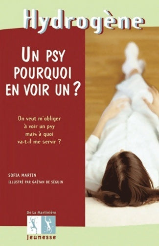 Livrenpoche : Un psy pourquoi en voir un ? - Sofia Martin - Livre