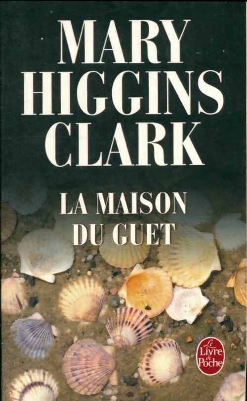 Livrenpoche : La maison du guet - Mary Higgins Clark - Livre