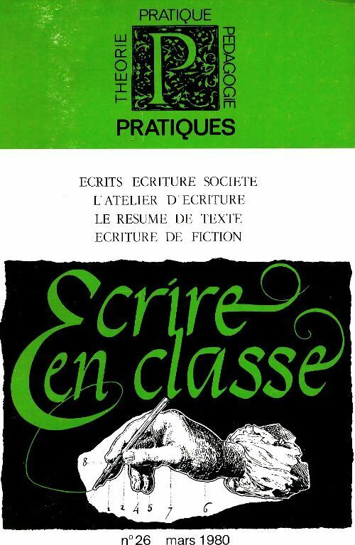 Livrenpoche : Pratiques n°26 : Ecrire en classe - Collectif - Livre