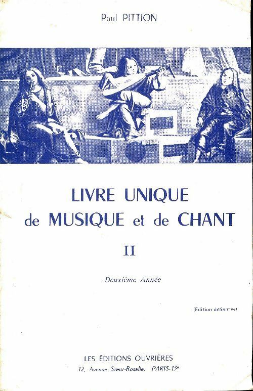 Livrenpoche : Livre unique de musique et de chant Tome II - Paul Pittion - Livre
