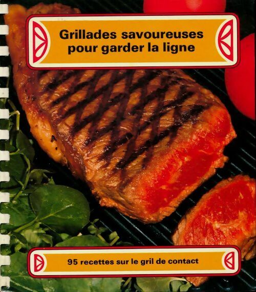 Livrenpoche : Grillades savoureuses pour garder la ligne - Mario Bondanini - Livre