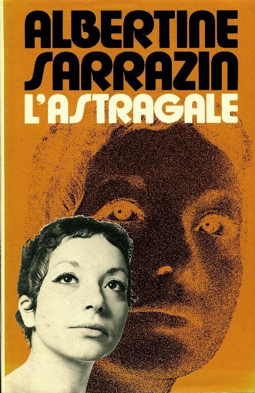 Livrenpoche : L'astragale - Albertine Sarrazin - Livre