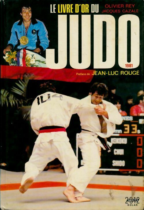 Livrenpoche : Le livre d'or du judo - Jacques Cazale - Livre