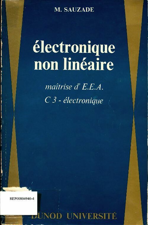 Électronique non linéaire - Michel Sauzade -  Dunod GF - Livre