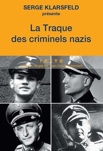 Livrenpoche : La traque des criminels nazis - Serge  - Livre