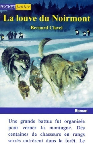 Livrenpoche : La louve du Noirmont - Bernard Clavel - Livre