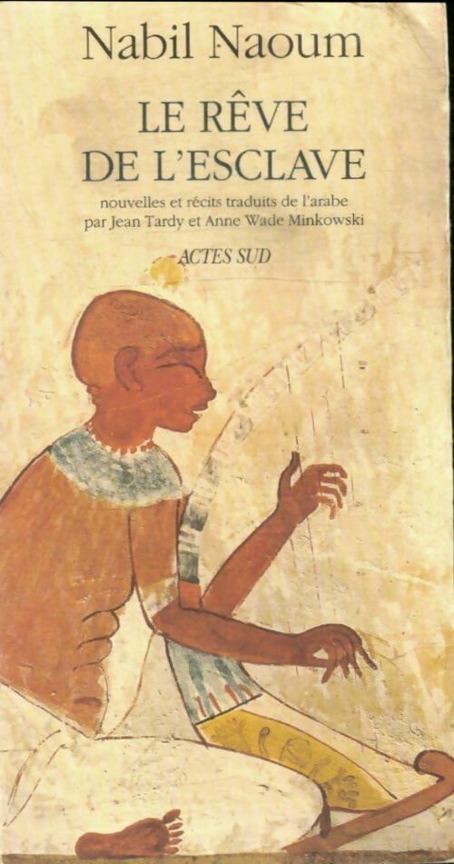 Livrenpoche : Le rêve de l'esclave - Nabil Naoum - Livre