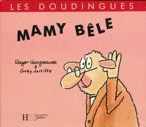 Livrenpoche : Mamy Bêle - Roger Hargreaves - Livre