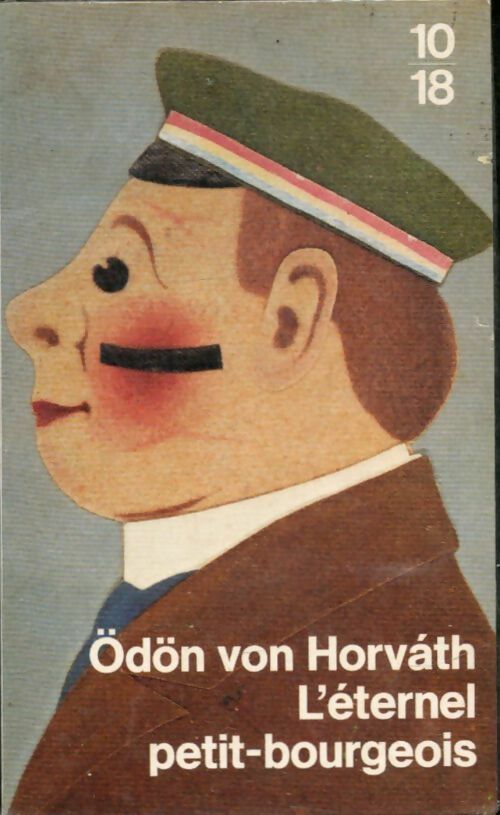 Livrenpoche : L'éternel petit-bourgeois - Ödön Von Horvath - Livre