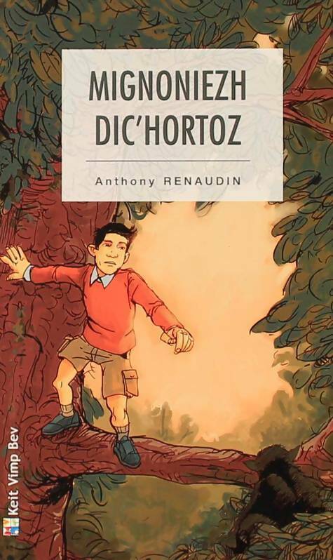 Livrenpoche : Mignoniezh dic'hortoz - Anthony Renaudin - Livre