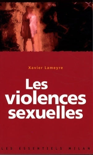 Livrenpoche : Les violences sexuelles - Xavier Lameyre - Livre