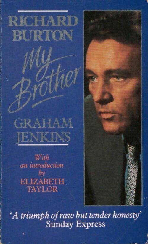 Livrenpoche : Richard bBurton : My brother - Graham Jenkins - Livre