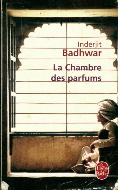 La chambre des parfums - Inderjit Badhwar - Livre