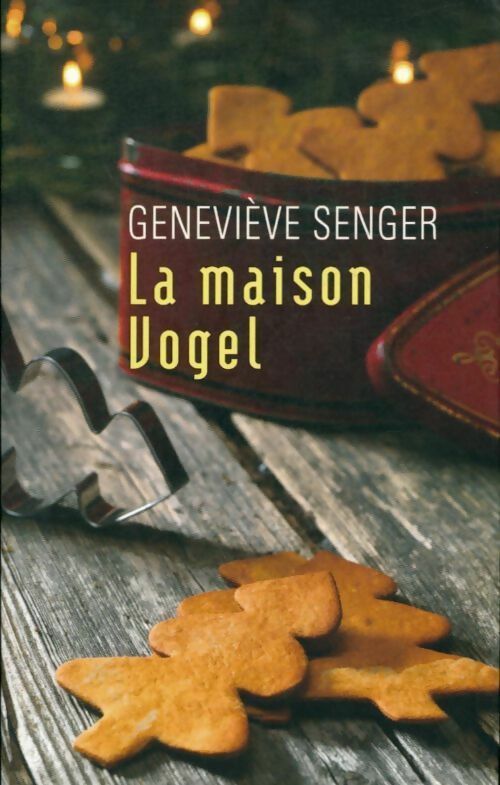 Livrenpoche : La maison Vogel - Geneviève Senger - Livre