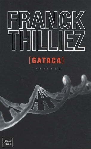 Livrenpoche : Gataca - Franck Thilliez - Livre